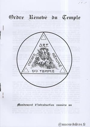 Ordre Rénové du Temple Mandement d'introduction n° 1 à 8