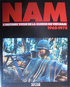 NAM SPÉCIAL L'histoire vécue de la Guerre du Vietnam Classeur n° 2 chapitre de 63 à 114