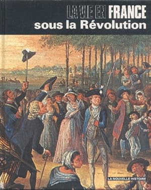 La vie en France sous la Révolution