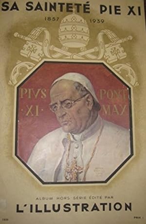 L'illustration Sa sainteté Pie XI 1857-1939 N°5007