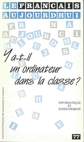 Le français d'aujourd'hui N° 77 Y a t-il un ordinateur dans la classe?