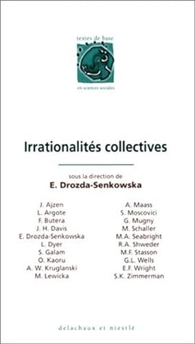 LES IRRATIONALITES COLLECTIVES