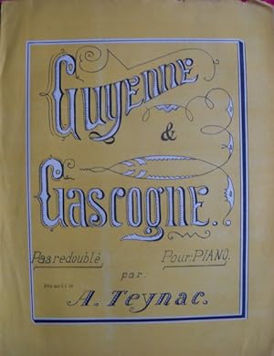 Guyenne & Gascogne. Pas redoublé pour piano