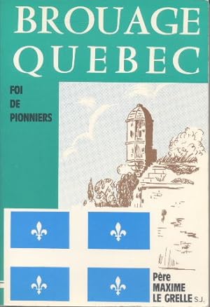 Brouage Quebec Foi de Pionniers