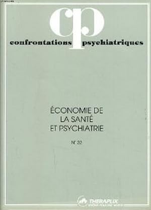 Confrontations psychiatriques n°32 Économie de la santé et psychiatrie