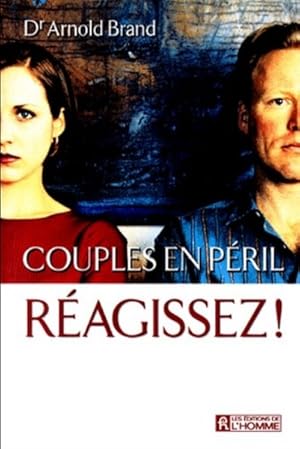 Couples en péril, réagissez !