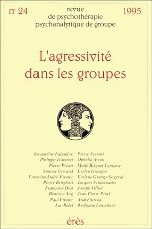 L'AGRESSIVITE DANS LES GROUPES