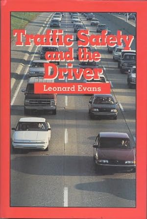 Traffic Safety and the Driver