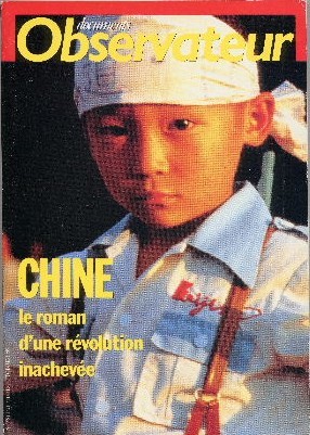 Chine, le roman d'une révolution inachevée.