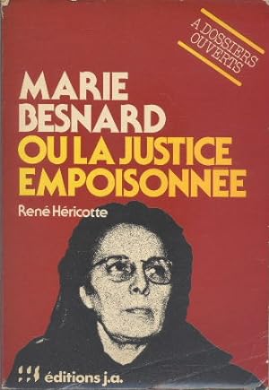 Marie Besnard ou la Justice empoisonnée