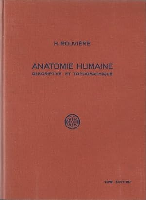 Anatomie humaine descriptive, topographique et fonctionnelle. Tome 2, Tronc, 10ème édition