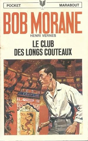 Bob Morane Le club des longs couteaux