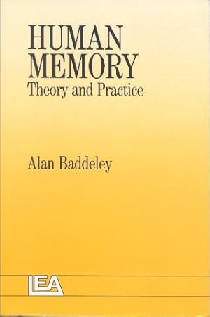 Human Memory Theory and practice