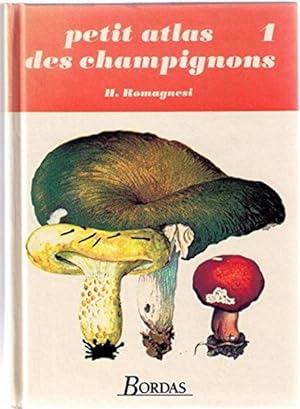 Petit atlas des champignons Tome 1