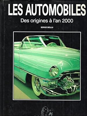 Les automobiles Des origines à l'an 2000