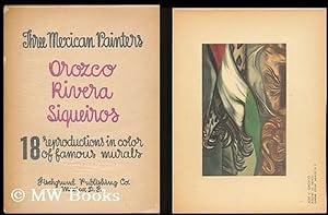 Three Mexican Painters Orozco, Rivera, Siqueiros : 18 reproductions in color of famour murals