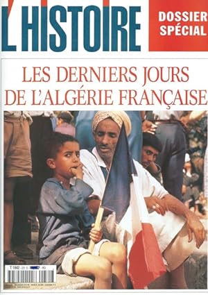 L'Histoire dossier spécial les derniers jours de l'Algérie française