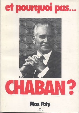 Et pourquoi pas .Chaban ?