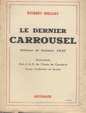 Le dernier carrousel, défense de Saumur 1940