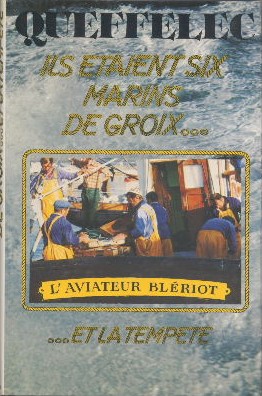 Ils étaient six marins de Groix.et la Tempête