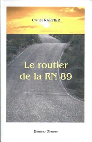 Le routier de la RN 89