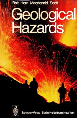 Geological hazards: Earthquakes, tsunamis, volcanoes, avalanches, landslides, floods [Anglais]