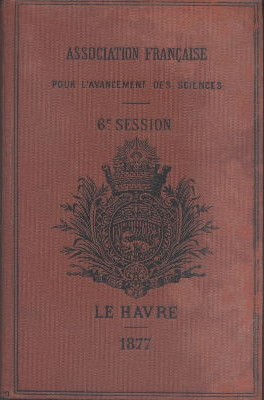 Compte Rendu de la 6e Session.Au Havre .