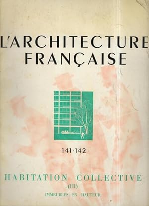 L'ARCHITECTURE FRANÇAISE n° 141-142 Habitation Collective tome III Immeubles en hauteur
