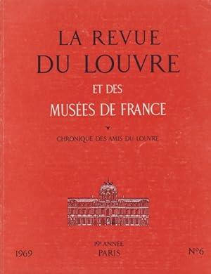 La Revue du Louvre et des Musées de France 19 année N°6 1969. P. AMIET - ARCHEOLOGIE IRANIENNE - ...