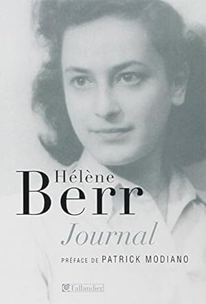 Journal 1942-1944 Suivi de Hélène Berr, une vie confisquée