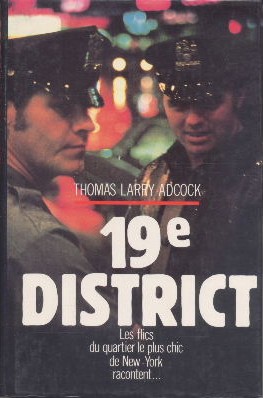 19° District. Les flics du quartier le plus chic de New York racontent