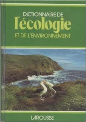 Dictionnaire de l'écologie et de l'environnement