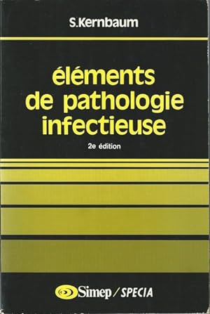 Éléments de pathologie infectieuse