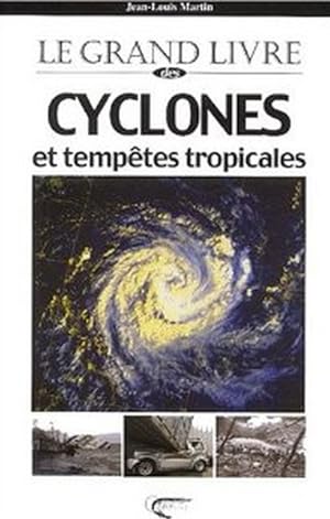 Le grand livre des cyclones et tempêtes tropicales