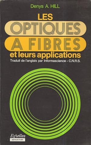 Les optiques à fibres et leurs applications