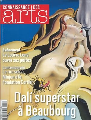 Connaissance des arts n° 710 Dali superstar à Beaubourg