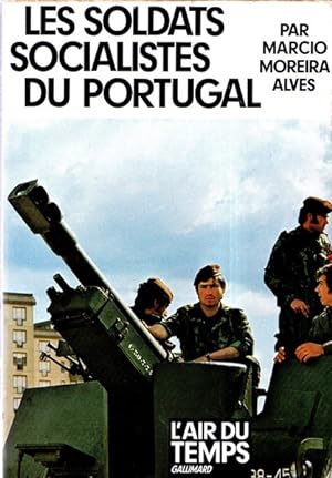 Les Soldats socialistes du Portugal (L'Air du temps)