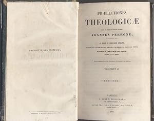 Praelectiones Théologicae quas in collegio romano habebat. Volume I et II.