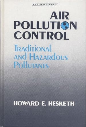 Air Pollution Control: Traditional and Hazardous Pollutants