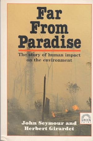 Far from Paradise: Story of Man's Impact on the Environment
