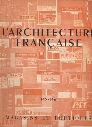 L'ARCHITECTURE FRANÇAISE Magasins et Boutiques. N° 145-146.