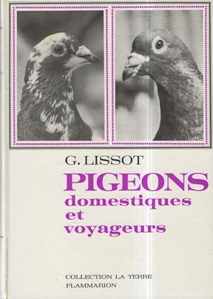 Pigeons domestiques et voyageurs : . Illustrations d'André Seugé