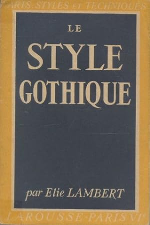 Le style gothique (Arts, styles et techniques)