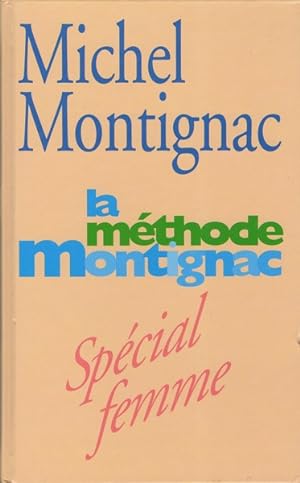 La méthode Montignac, spécial femme
