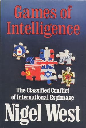 Games of Intelligence: Classified Conflict of International Espionage