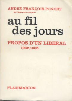 Au fils des jours. Propos d'un libéral. 1962-1965