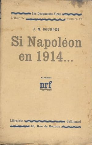 Si Napoléon en 1914