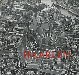 Haarlem Een stad aan het spaarne