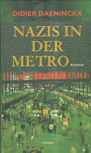 Nazis in der Metro (Nazis dans le métro : Une enquête de Gabriel Lecouvreur dit le Poulpe)