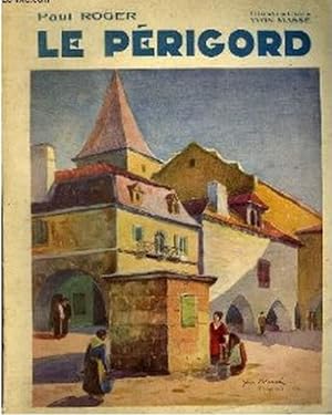 Le Périgord. Illustrations de Yvon Massé